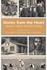 cover of Stories from the Heart: Missouri's African American Heritage