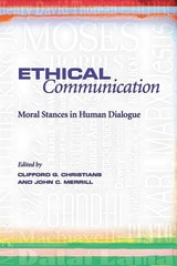 cover of Ethical Communication: Moral Stances in Human Dialogue