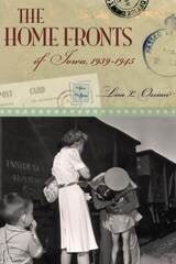cover of The Home Fronts of Iowa, 1939-1945