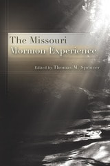 cover of The Missouri Mormon Experience