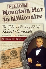 cover of From Mountain Man to Millionaire: The "Bold and Dashing Life" of Robert Campbell, Revised and Expanded Edition