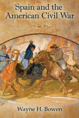 cover of Spain and the American Civil War
