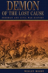 cover of Demon of the Lost Cause: Sherman and Civil War History