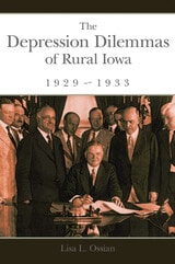 cover of The Depression Dilemmas of Rural Iowa, 1929-1933
