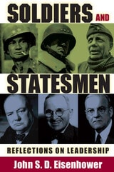 cover of Soldiers and Statesmen: Reflections on Leadership