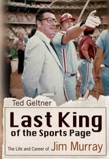 cover of Last King of the Sports Page: The Life and Career of Jim Murray