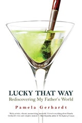 cover of Lucky That Way: Rediscovering My Father's World