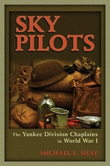 cover of Sky Pilots: The Yankee Division Chaplains in World War I
