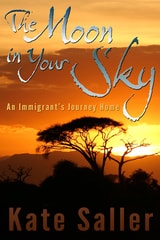 cover of The Moon in Your Sky: An Immigrant's Journey Home
