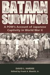 cover of Bataan Survivor: A POW’s Account of Japanese Captivity in World War II