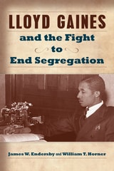 cover of Lloyd Gaines and the Fight to End Segregation