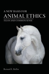 cover of A New Basis for Animal Ethics: Telos and Common Sense