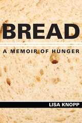 cover of Bread: A Memoir of Hunger
