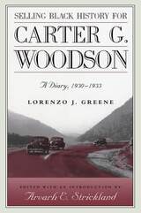 cover of Selling Black History for Carter G. Woodson: A Diary, 1930-1933