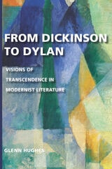 cover of From Dickinson to Dylan: Visions of Transcendence in Modernist Literature