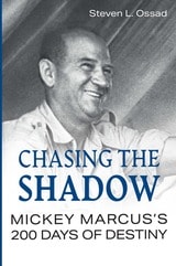 cover of Chasing the Shadow: Mickey Marcus's 200 Days of Destiny