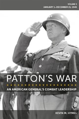 cover of Patton's War: An American General's Combat Leadership Volume 3: January 1-December 21, 1945