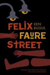 cover of Felix Faure Street: A Novel