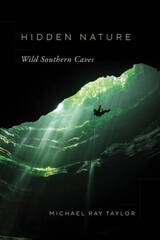 cover of Hidden Nature: Wild Southern Caves