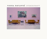 cover of Vesna Pavlovic: Stagecraft