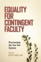 cover of Equality for Contingent Faculty: Overcoming the Two-Tier System