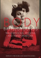 cover of Body Battlegrounds: Transgressions, Tensions, and Transformations