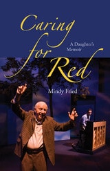 cover of Caring for Red: A Daughter's Memoir