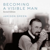 cover of Becoming a Visible Man: Second Edition