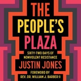 cover of The People’s Plaza: Sixty-Two Days of Nonviolent Resistance