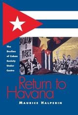 cover of Return to Havana: The Decline of Cuban Society Under Castro