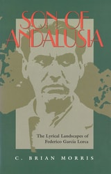 cover of Son of Andalusia: The Lyrical Landscapes of Federico Garcia Lorca