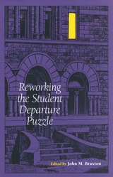 cover of Reworking the Student Departure Puzzle