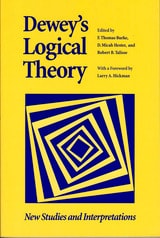 cover of Dewey's Logical Theory: New Studies and Interpretations