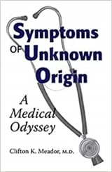 cover of Symptoms of Unknown Origin: A Medical Odyssey