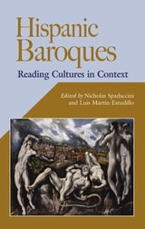 cover of Hispanic Baroques: Reading Cultures in Context
