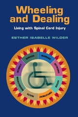 cover of Wheeling and Dealing: Living with Spinal Cord Injury