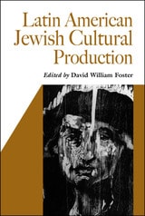 cover of Latin American Jewish Cultural Production
