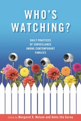 cover of Who's Watching?: Daily Practices of Surveillance among Contemporary Families