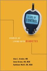 cover of A Life of Control: Stories of Living with Diabetes