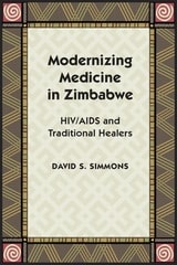 cover of Modernizing Medicine in Zimbabwe: HIV/AIDS and Traditional Healers
