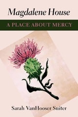cover of Magdalene House: A Place about Mercy