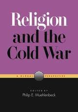 cover of Religion and the Cold War: A Global Perspective