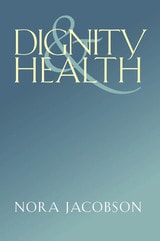 cover of Dignity and Health