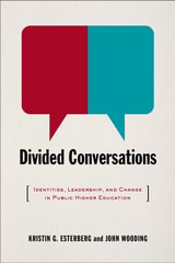 cover of Divided Conversations: Identities, Leadership, and Change in Public Higher Education