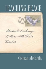 cover of Teaching Peace: Students Exchange Letters with Their Teacher