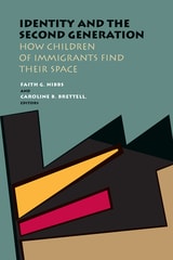 cover of Identity and the Second Generation: How Children of Immigrants Find Their Space