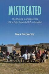 cover of Mistreated: The Political Consequences of the Fight against AIDS in Lesotho