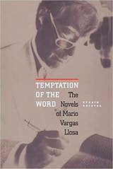 cover of Temptation of the Word: The Novels of Mario Vargas Llosa