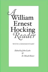 cover of A William Ernest Hocking Reader: with Commentary