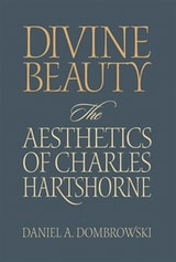 cover of Divine Beauty: The Aesthetics of Charles Hartshorne